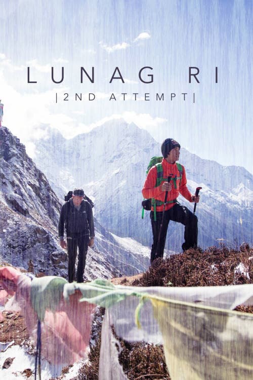 Lunag Ri, 2nd Attempt poster