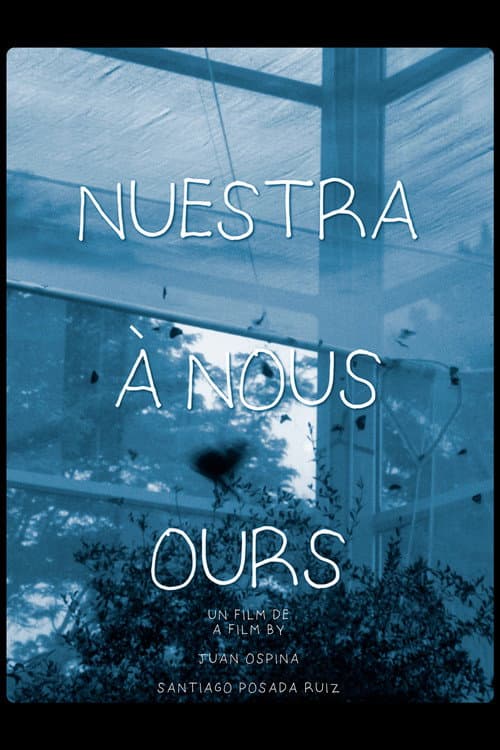 Nuestra, À Nous, Ours poster