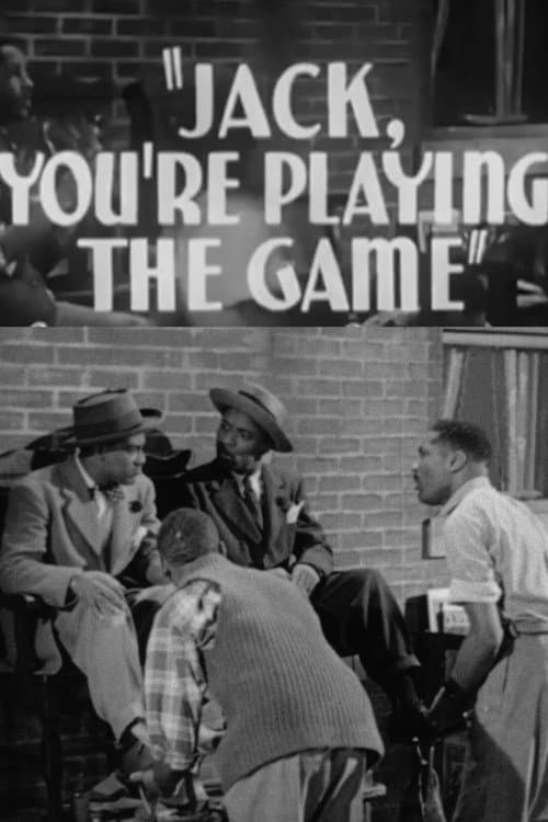 Jack You're Playin' the Game poster