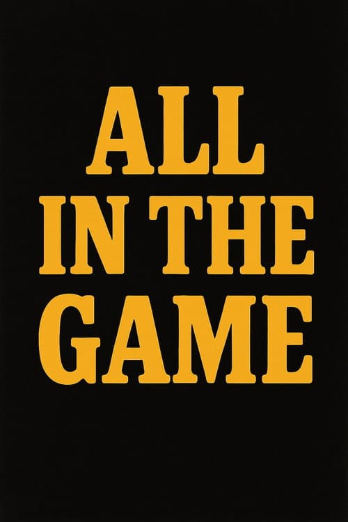 All in the Game poster