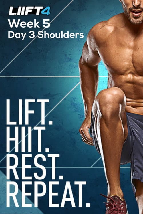 LIIFT4 Week 5 Day 3 Shoulders poster