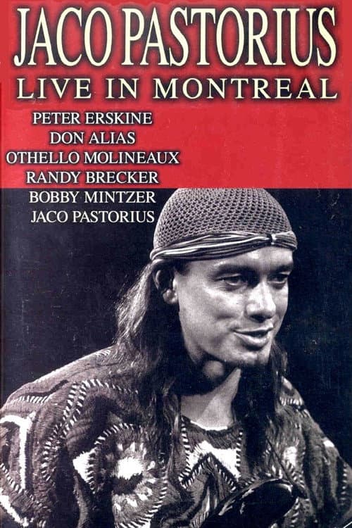 Jaco Pastorius - Live in Montreal poster