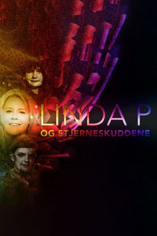 Linda P og stjerneskuddene poster