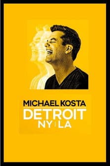 Michael Kosta: Detroit NY LA poster
