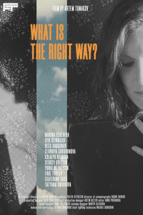 What Is The Right Way? poster