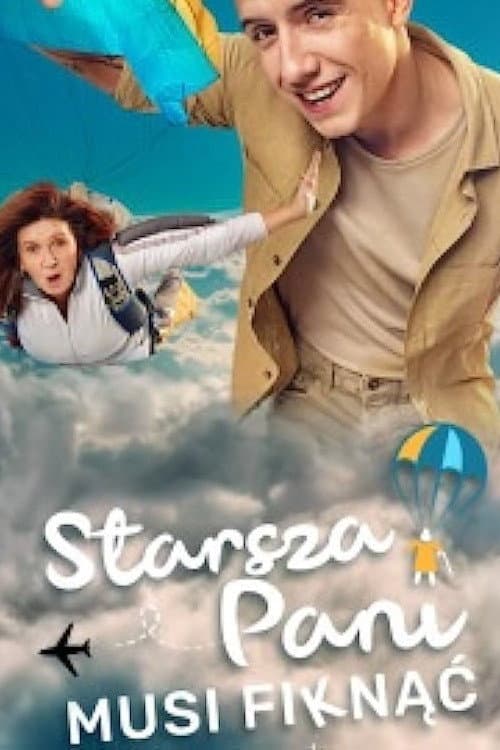 Starsza pani musi fiknąć poster
