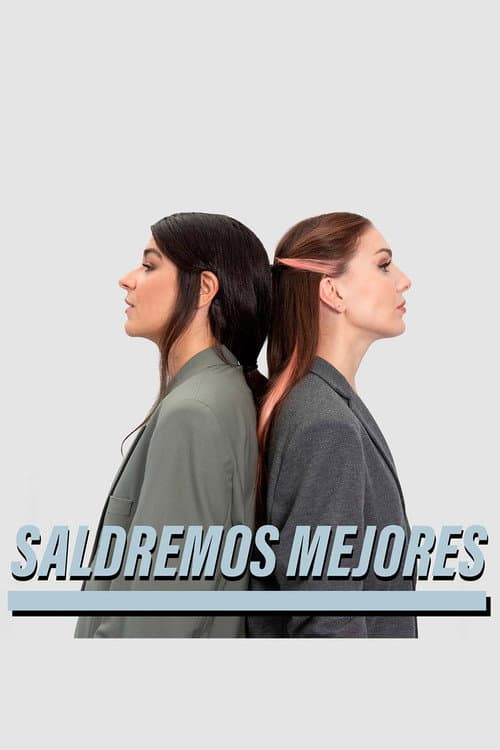 Saldremos mejores poster