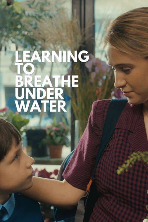 Learning to Breathe Under Water poster