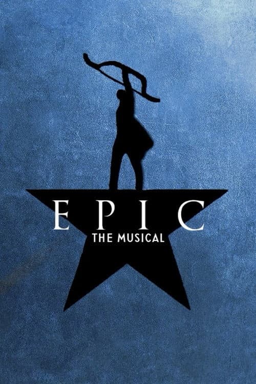 EPIC: The Musical poster