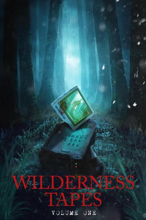 Wilderness Tapes: Volume One poster
