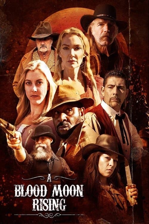 A Blood Moon Rising poster
