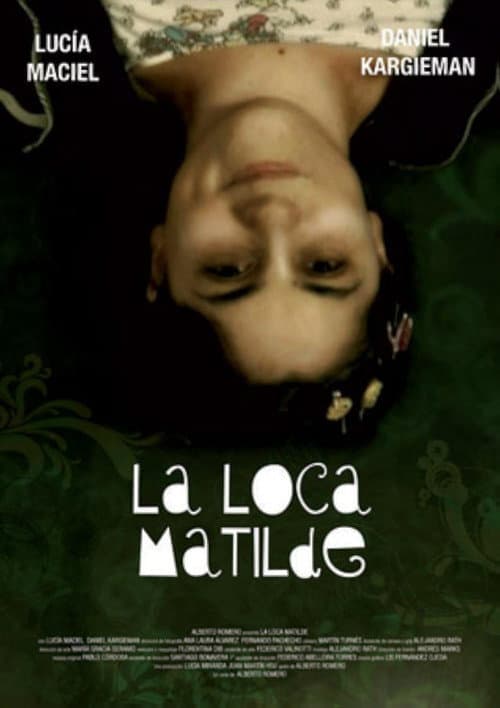 La loca matilde poster
