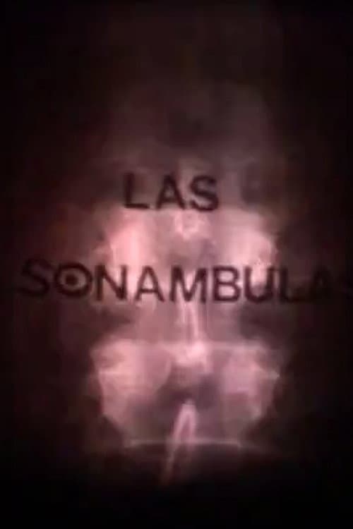 Las sonámbulas poster