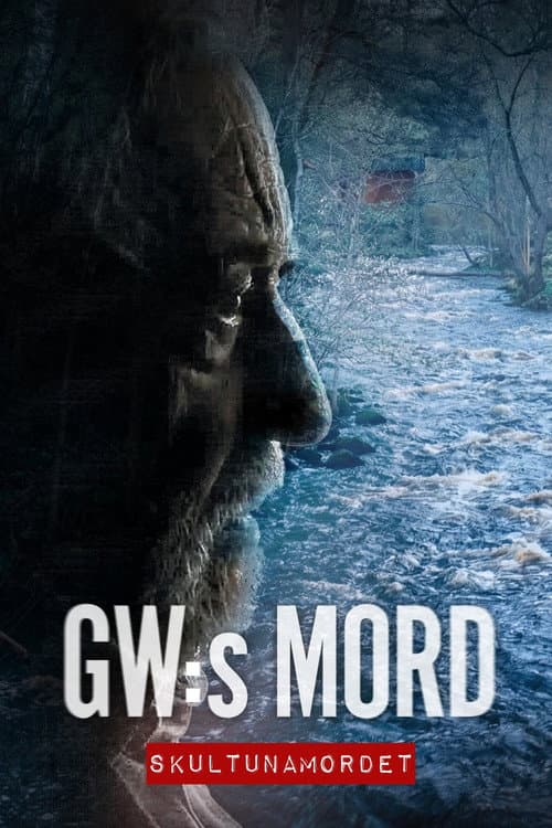 GW:s mord – Skultunamordet poster
