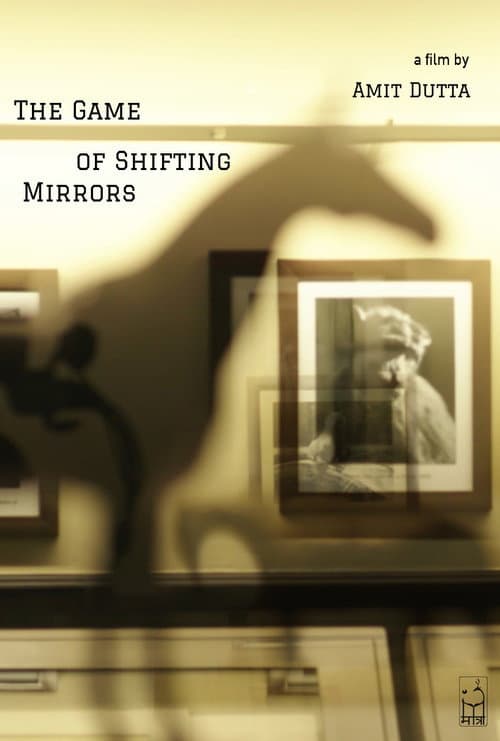 The Game of Shifting Mirrors poster