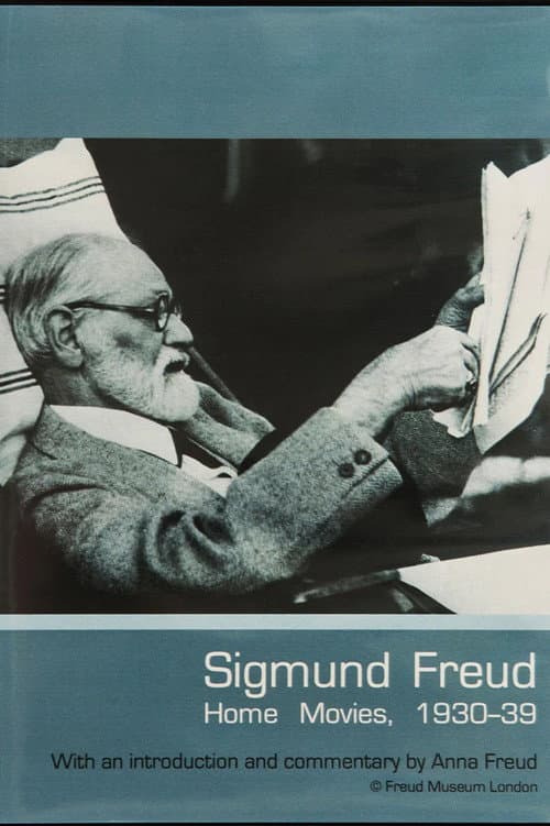 Sigmund Freud: Home Movies, 1930-39 poster