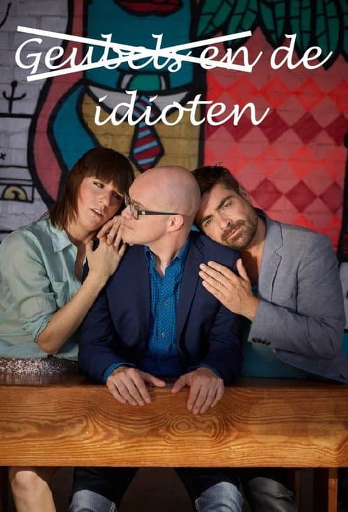Geubels en de Idioten poster