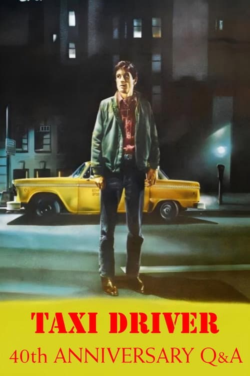 Taxi Driver: 40th Anniversary Cast Q&A poster