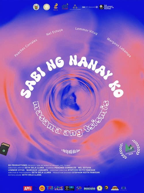 Sabi ng Nanay ko Masama ang Tsismis poster