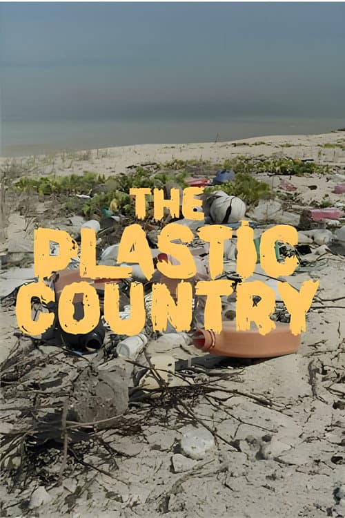 The Plastic Country poster