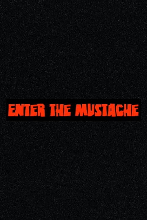 Enter the Mustache poster