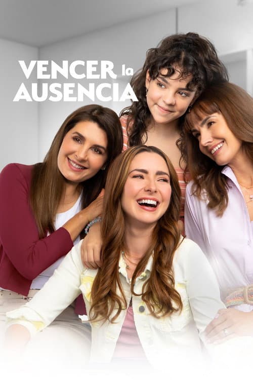 Vencer la ausencia poster