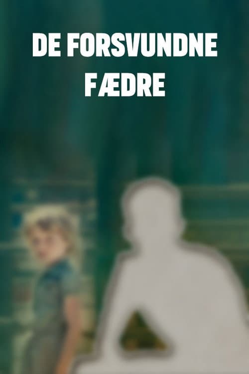 De forsvundne fædre poster