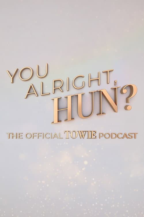 You Alright, Hun? poster