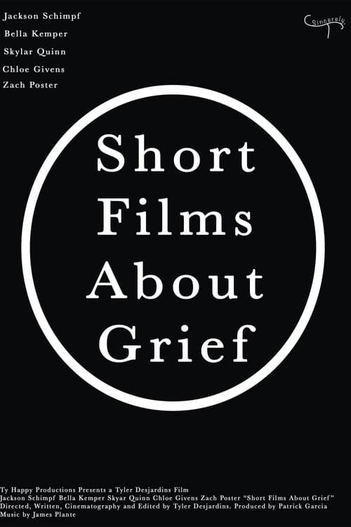Short Films About Grief poster