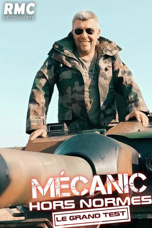 Mecanic Hors-Normes : Le Grand Test poster