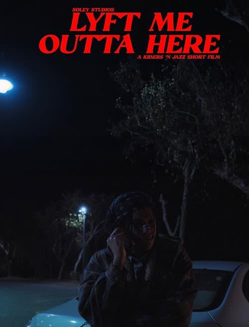 Lyft me Outta Here poster