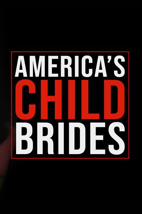America's Child Brides poster