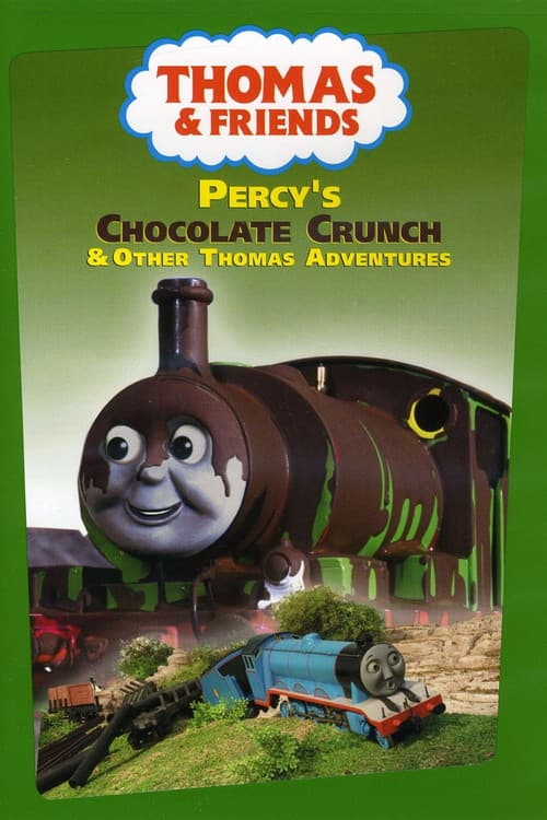 Thomas & Friends: Percy's Chocolate Crunch and Other Thomas Adventures poster