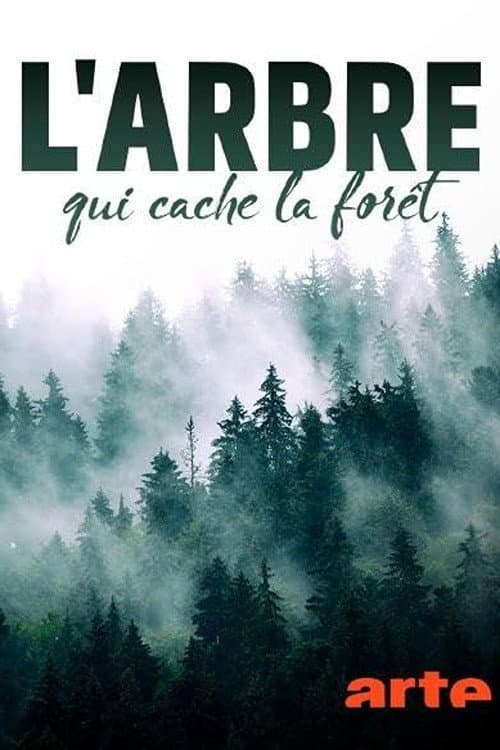 Of Trees and Forests: The Invisible World poster
