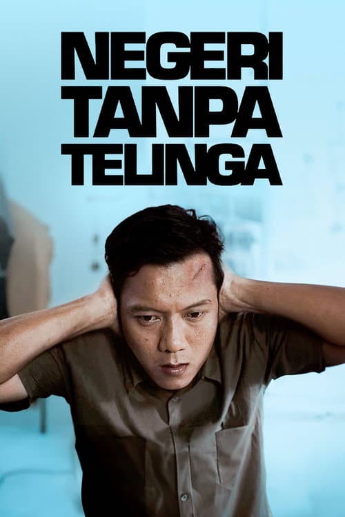 Negeri Tanpa Telinga poster