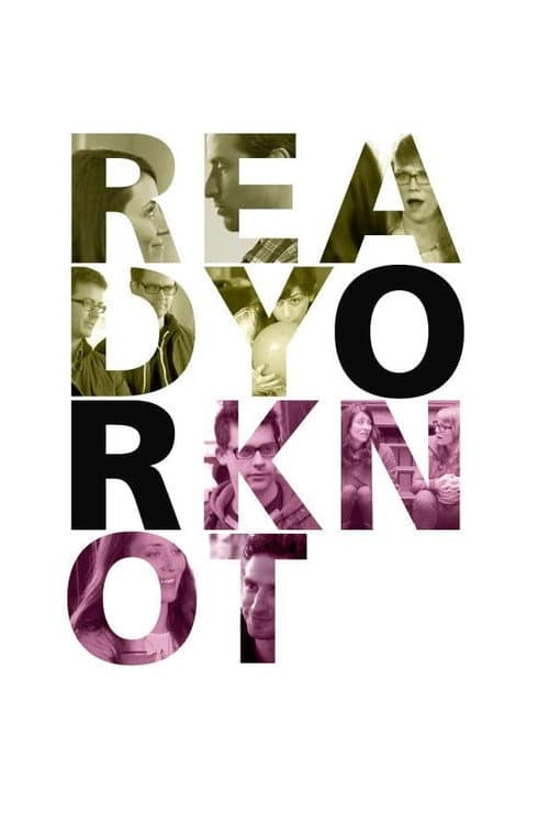Ready or Knot poster