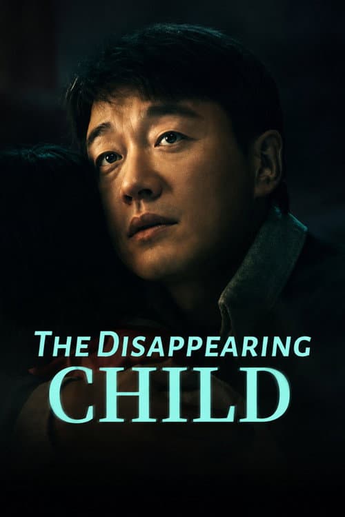 The Disappearing Child poster
