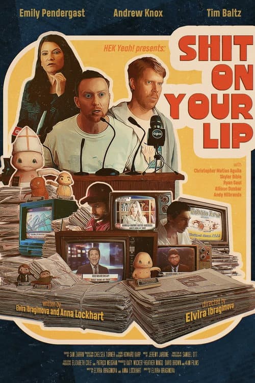 Shit on Your Lip poster