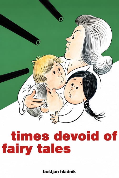 Times Devoid of Fairy Tales poster