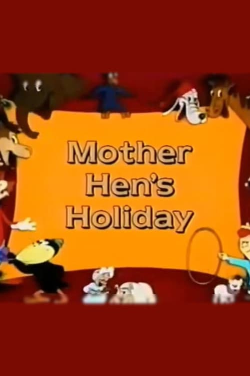 Mother Hen's Holiday poster