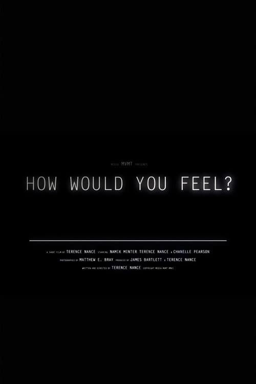 How Would You Feel? poster