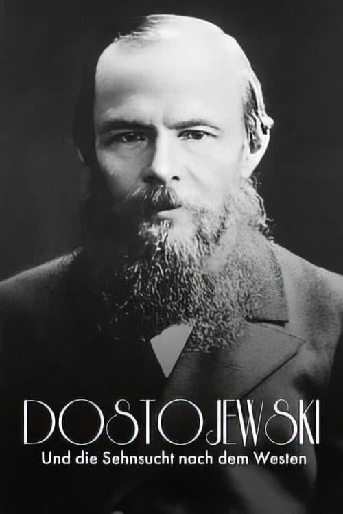 Russisch Roulette: Dostojewski und die Sehnsucht nach dem Westen poster