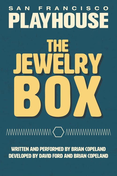 The Jewelry Box: San Francisco Playhouse poster