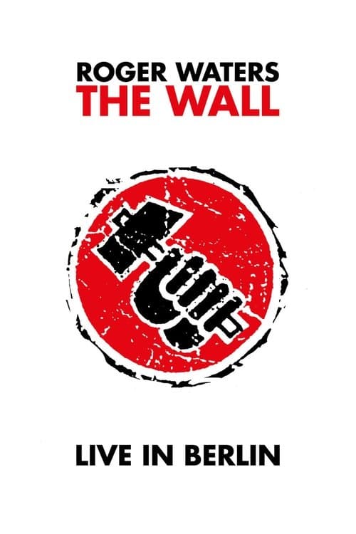 Roger Waters: The Wall - Live in Berlin poster