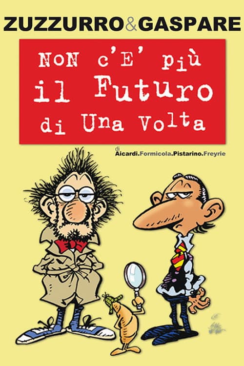 Non c'è più il futuro di una volta poster