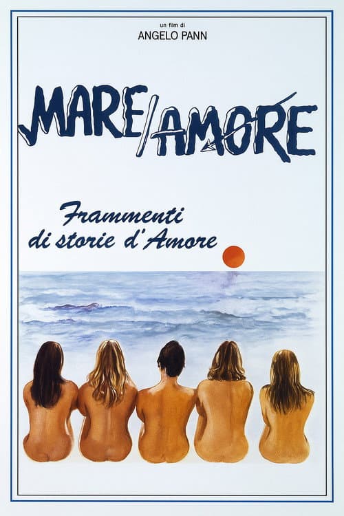 Mare/amore - Frammenti di storie d'amore poster