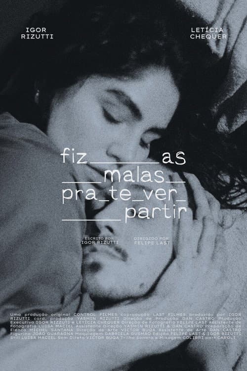 Fiz as malas pra te ver partir poster