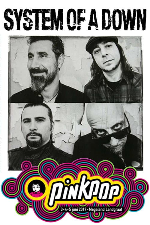 System Of A Down – Live At Pinkpop 2017 poster