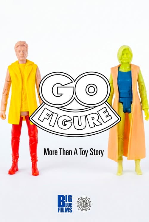 Go Figure: More Than A Toy Story poster