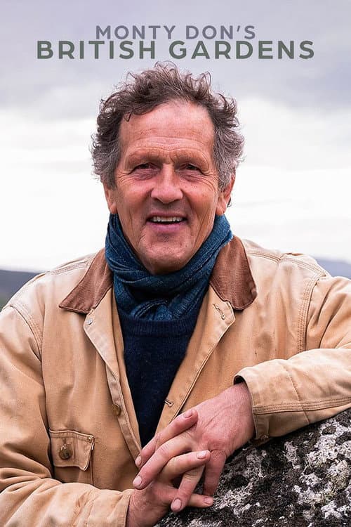 Monty Don's British Gardens poster